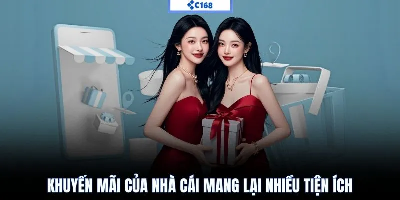 Khuyến mãi của nhà cái mang lại nhiều tiện ích